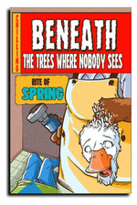 Beneath the Trees Where Nobody Sees: Rite of Spring #1 | (CA) MATTHEW WAITE