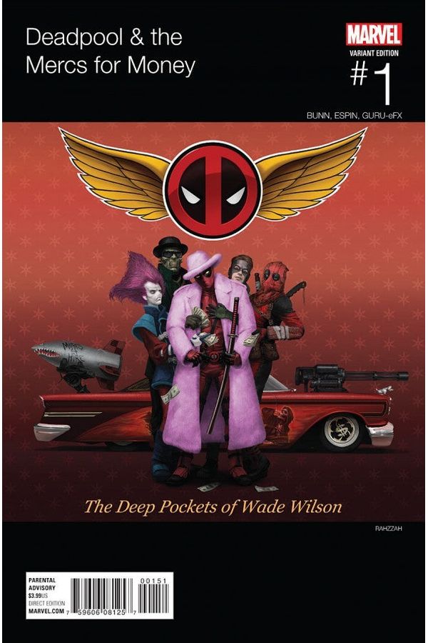 DEADPOOL AND THE MERCS FOR MONEY #1 | (CA) RAHZZAH | HIP HOP 'The Naked Soul of Sweet Jones' by Pimp C